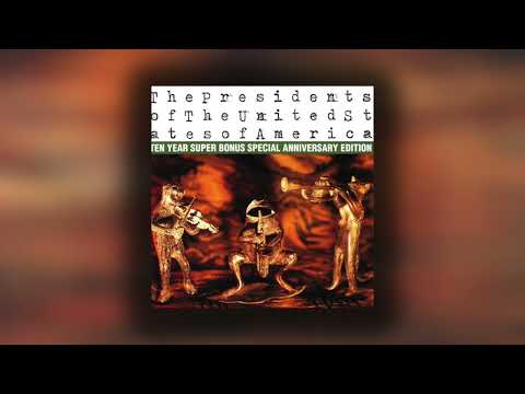 The Presidents of the United States of America - Kick Out The Jams (Official Audio)