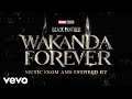 Love & Loyalty (Believe) (From "Black Panther: Wakanda Forever - Music From and Inspire...
