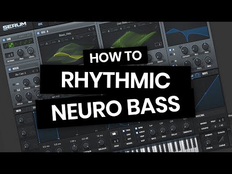 Rhythmic Neuro Bass tutorial in the style of Noisia, Mefjus, ...