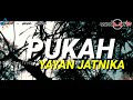LIRIK YAYAN JATNIKA PUKAH