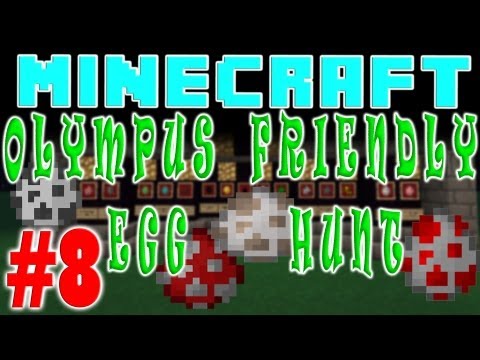 OLYMPUS - Friendly Egg Hunt (Episode 8)