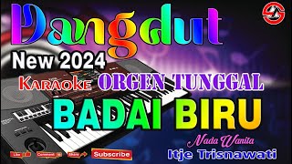 Download lagu Badai Biru - Karaoke (Nada Wanita) Dangdut Orgen Tunggal || Album Lawas Itje Trisnawati mp3