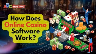 How Does Online Casino Software Works? | Online Casino | Casino Web Hosting
