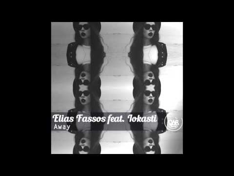 Elias Fassos feat. Iokasti - Away [Original mix][CWV168]
