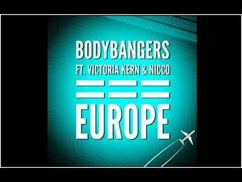 Bodybangers feat. Victoria Kern & Nicco - Europe  (Audio)