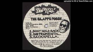 The Blapps Posse - Don't Hold Back! (Backapella)