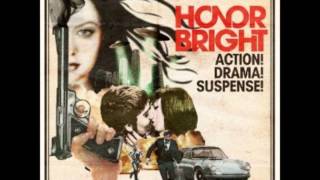 Honor Bright: Bednotch And Boomsticks