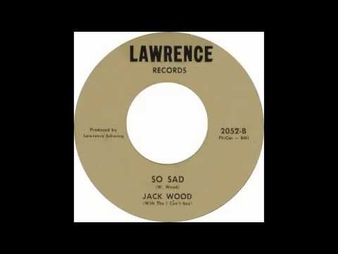 Jack Wood - So Sad