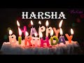 Harsha Birthday Song Birthday Song Harsha Birthday Harsha Birthdaysongwithnames