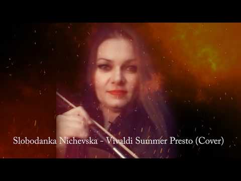 Slobodanka Nichevska - Vivaldi Summer Presto (Cover)