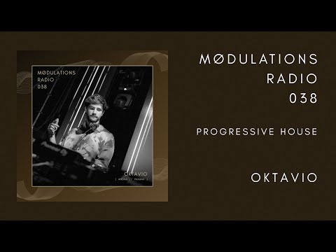 Mødulations Radio 038 // Progressive House // OKTAVIO [Anoka // Paraná ]