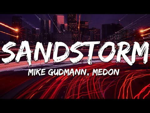 Mike Gudmann, Medon - Sandstorm