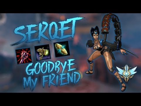 Serqet | GM Jungle | Goodbye My Friend | Smite Season 6