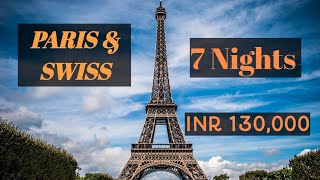 PARIS & SWITZERLAND TOUR PLAN FROM INDIA || HONEYMOON TRIP || Famous attractions || Video 1 ||