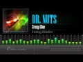 DR. Nuts - Crazy Glue (Stalag Riddim) [HD]