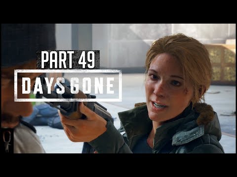 We Knew These People - Part 49 - Days Gone - Lets Play Walkthrough Gameplay