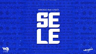 Mbosso Ft Chley - Sele (Official Audio)