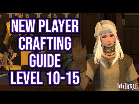 FFXIV 2.55 0586 New Player Crafting Guide Level 10 to 15