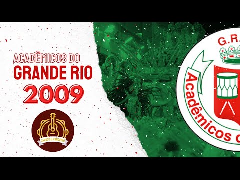GRANDE RIO 2009 - CAVACO E PANDEIRO