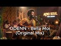 Odenn Bella Moi Original Mix DeeP House