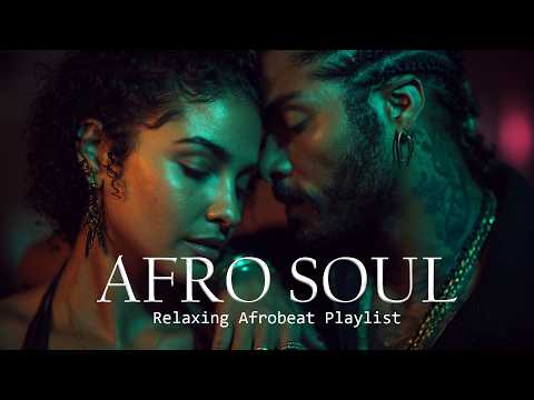 OLA Afro Soul | Emotional Afrobeat Vibes – Relaxing & Soulful Chill Mix
