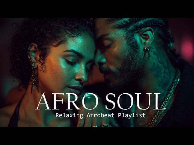 OLA Afro Soul | Emotional Afrobeat Vibes – Relaxing & Soulful Chill Mix SDDEFAULT Thumbnail