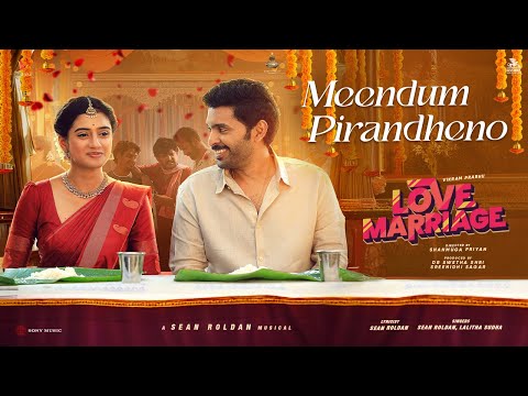 Poster  Meendum Pirandheno Lyrics – Love Marriage (Tamil) | Sean Roldan 