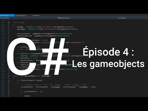 Apprendre le C Épisode 1 Les variables Unity 3D