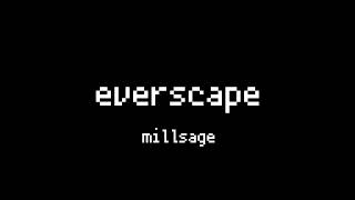 millsage「everscape」【Official Music Video】