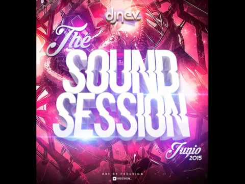 18.Dj Nev The Sound Session Junio 2015