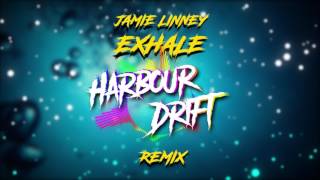 Jamie Linney - Exhale (Harbour Drift Remix)
