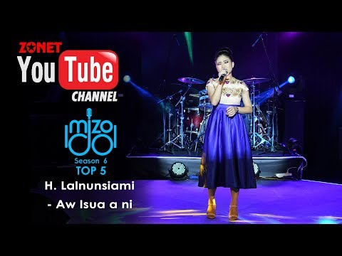 MIZO IDOL SEASON 6: TOP 5 :- H. LALNUNSIAMI - AW ISUA A NI