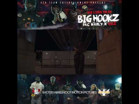 Big Hookz ft Pac Marly & Ooz - The Lifestyle