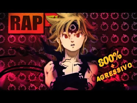 Rap do Meliodas (Assault Mode) // Consumido Pela Ira // TK RAPS