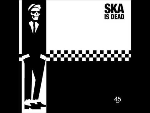 Ska is Dead [Full Album]
