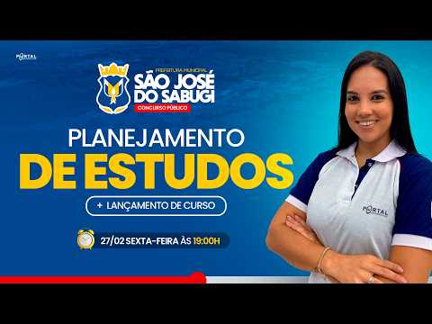CONCURSO PREF. SÃO JOSÉ DO SABUGI/PB: PLANEJAMENTO DE ESTUDOS + LANÇAMENTO DO CURSO
