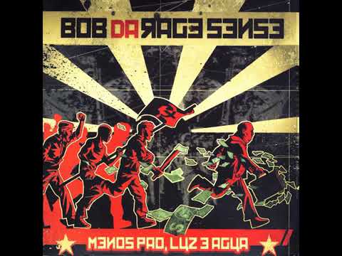 Bob Da Rage Sense feat Maze & Mundo Segundo - De Braços Abertos Pra Vida (2007)