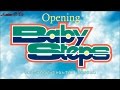 Opening Baby Steps 2 / Опенинг Маленькие шаги 2 