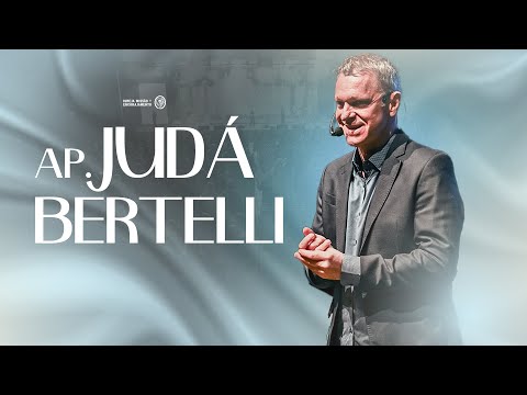 AP. JUDA BERTELLI NA MISSÃO ENCORAJAMENTO