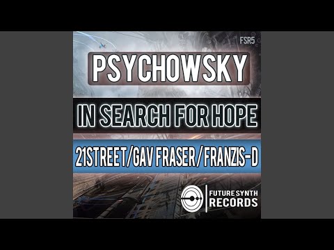 In Search For Hope (21street Remix)