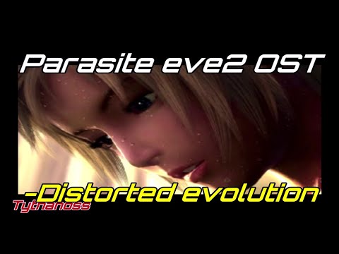 Parasite eve2 ost - Distorted evolution