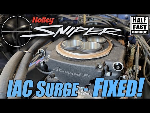 Holley Sniper EFI IAC Surge - Idle Air Control Problem FIXED! Try this before sending it back!