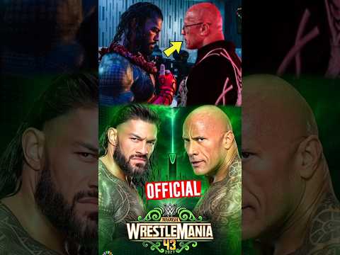 The Rock Vs Roman Reigns Announced For WrestleMania 43 🔥👀 #shorts