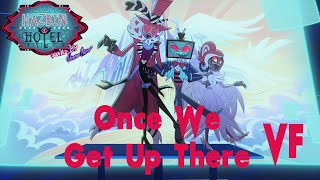 Cover art for Once we get up there Hazbin Hotel