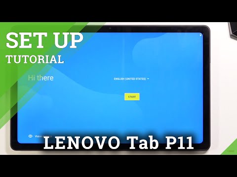 How to Initially Set Up LENOVO Tab P11 – First Activation & Configuration