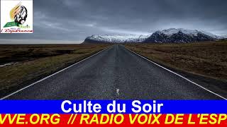 CULTE DU SOIR