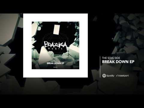 #BZM055: The Soul Side - Break Down (Radio Cut)