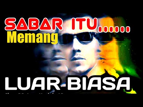 SABAR Cipt : DR.Agus Kapinis.AR