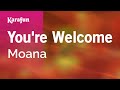 You're Welcome - Moana | Karaoke Version | KaraFun