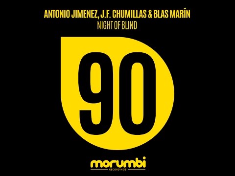MRB090 Antonio Jimenez, J.F.C Chumillas & Blas Marin - Night Of Blind (Original Mix)